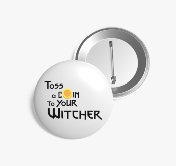 Toss a coin to your ...