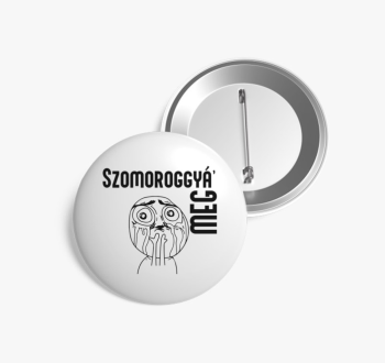 Szomoroggyá meg kitű