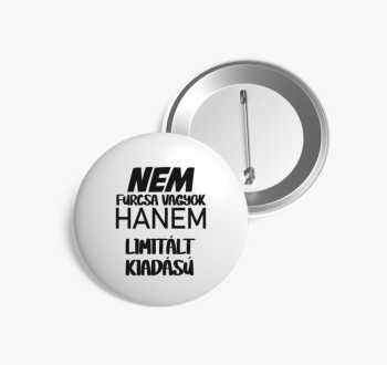 Nem furcsa vagyok ki