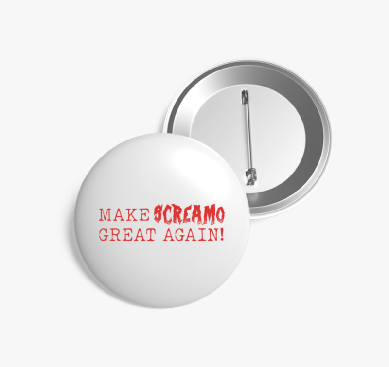 Make Sreamo Great Agan! kitűző