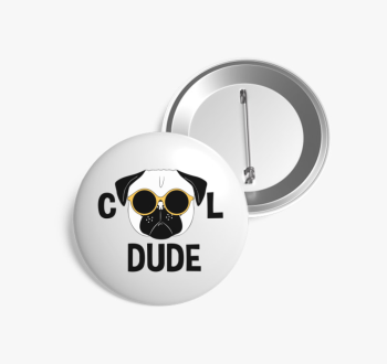 Cool dude kitűző