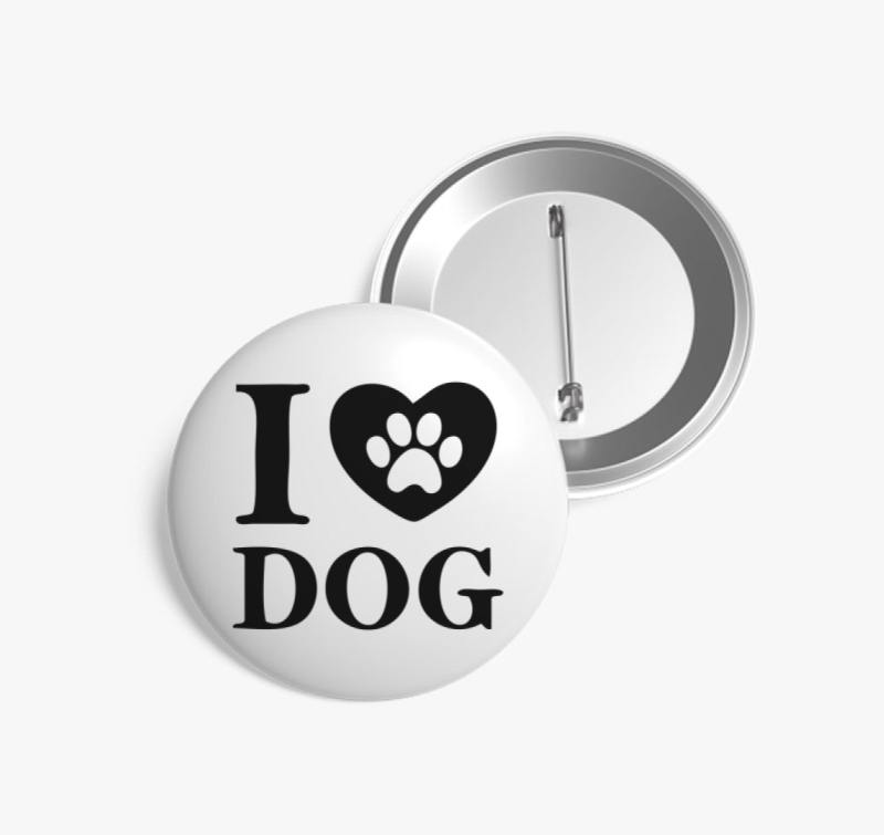 I love dog kitűző