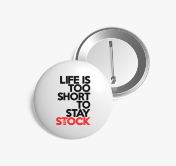 Life is too short ki