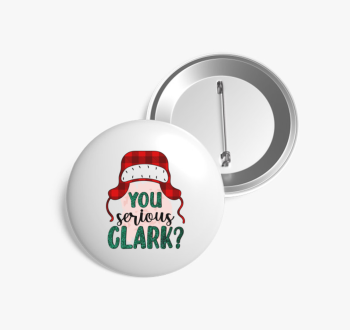 You serious kitűző