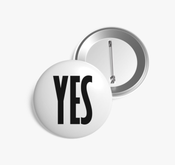 Yes feliratú kitűző
