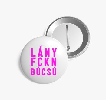 Lány FCKN Búcsú kitű