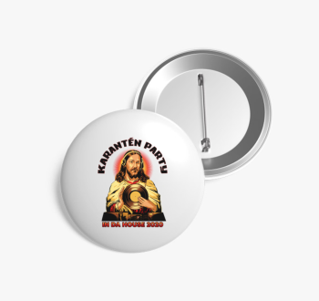 Karantén party kitűz