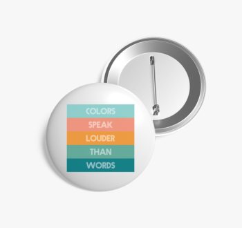 COLORS SPEAK LOUDER ...