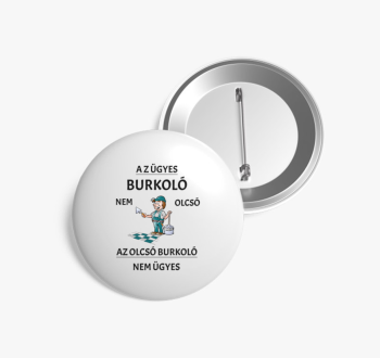 Ügyes burkoló kitűző