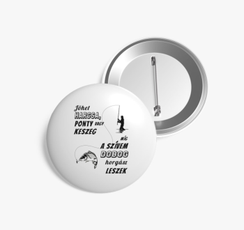 Horgász leszek kitűz