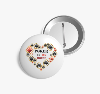 Pókeres kitűző - Ház...