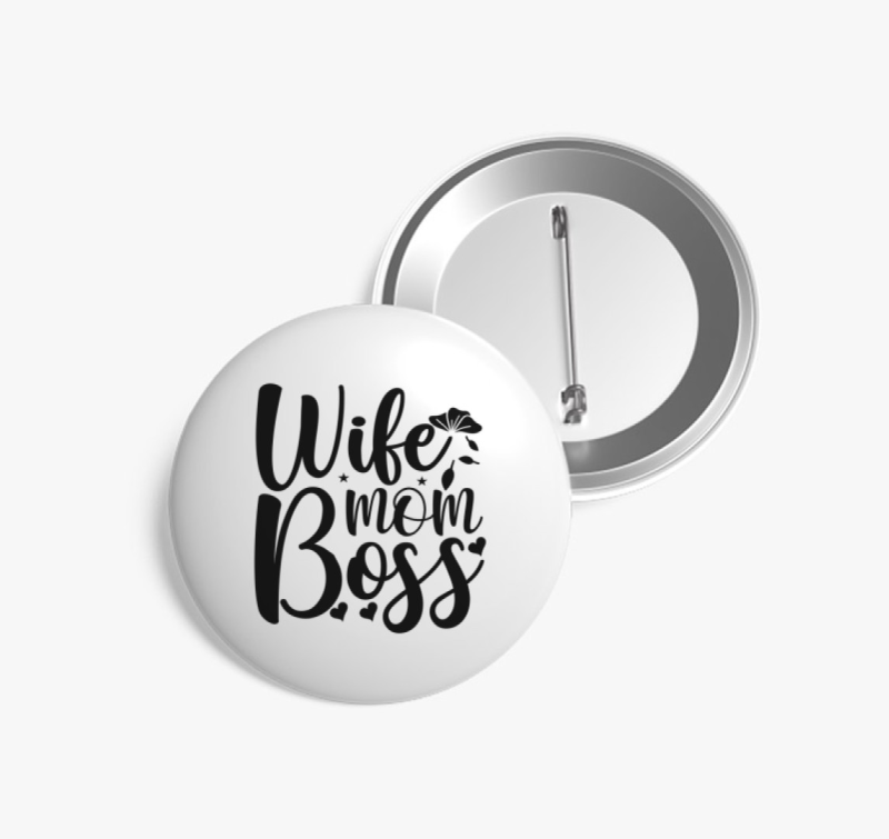 Feleség, Anya, Főnök kitűző