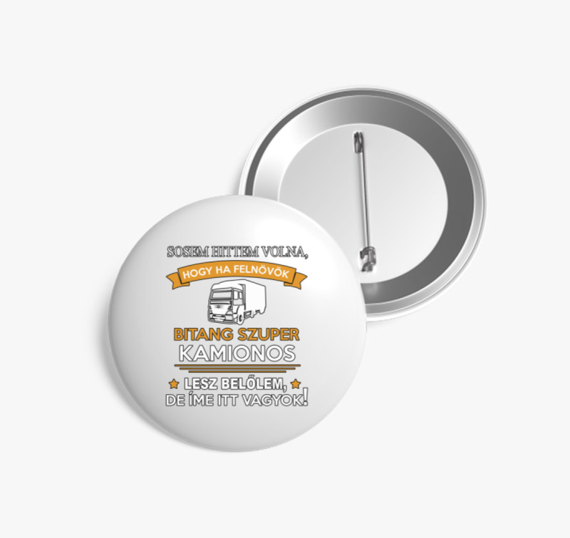 Szuper kamionos kitűző 