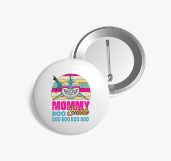 Mommy shark kitűző