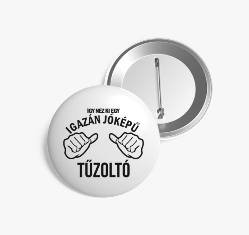 Jóképű tűzoltó kitűző