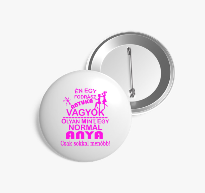 Fodrász anyuka kitűző