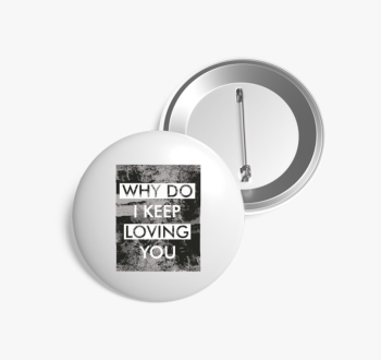 Miért szeretlek még ...