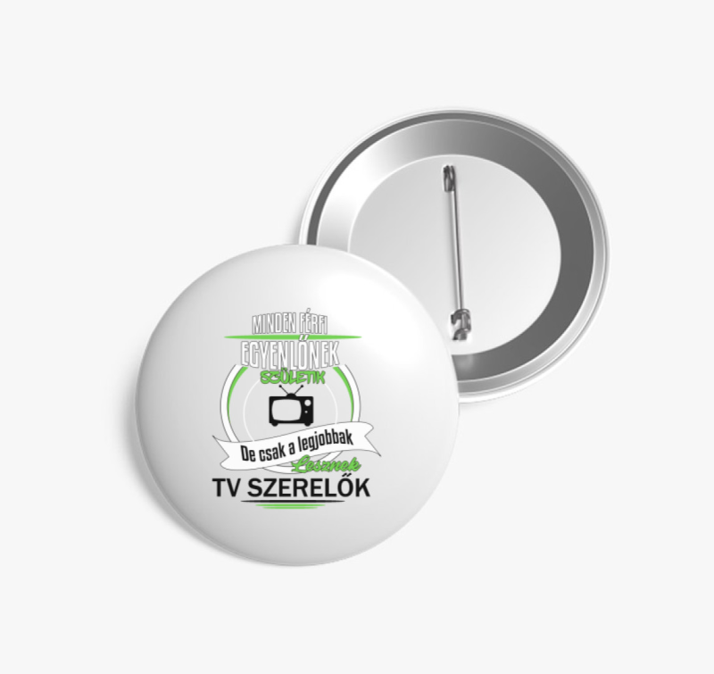 TV szerelő kitűző