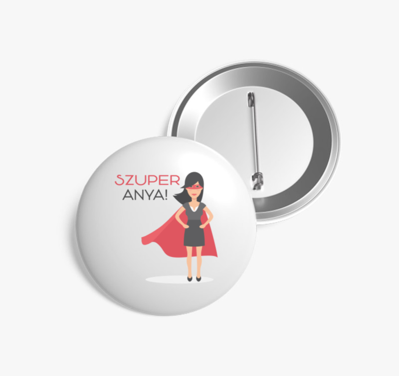 Szuperanya! Az igazi szuperhős kitűző