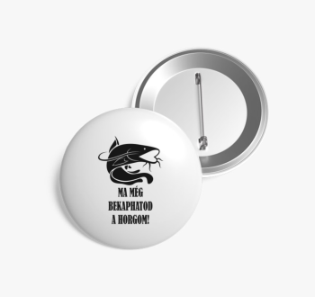 Ma még bekaphatod a ...