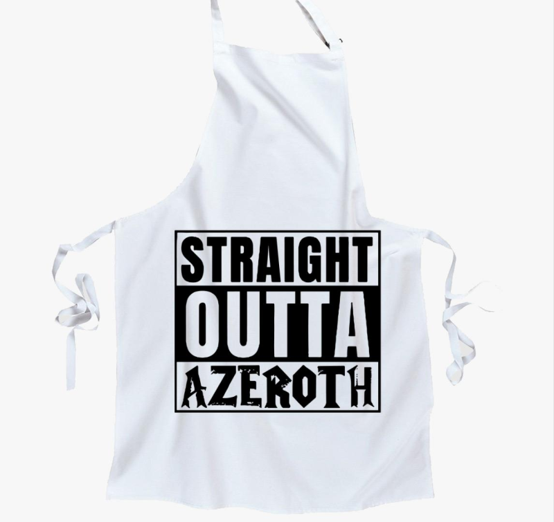 WOW Straight outta azeroth kötény