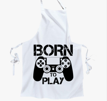 Born to play kötény