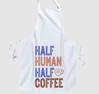 Half Human Half Coffee kötény