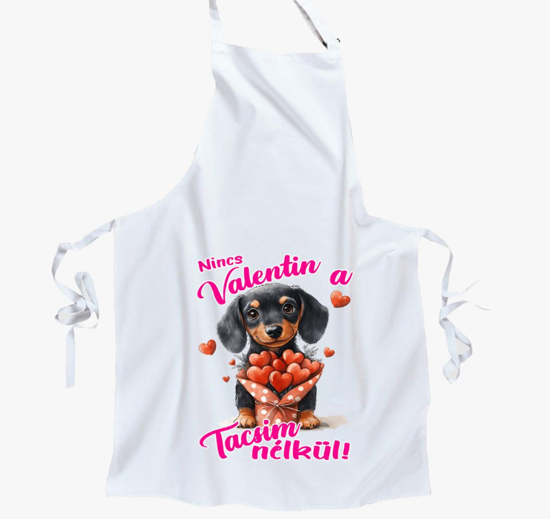 Nincs Valentin a Tacsim nélkül kötény