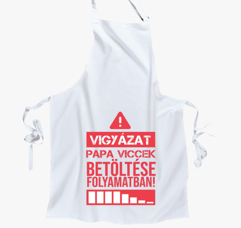 Vigyázat papa viccek kötény