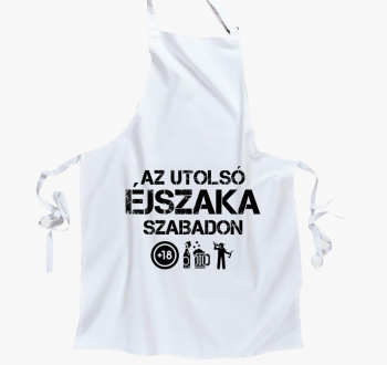 Az utolsó éjszaka szabadon kötény