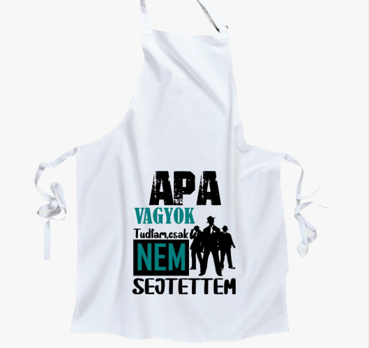 Apa vagyok tudtam csak... feli...