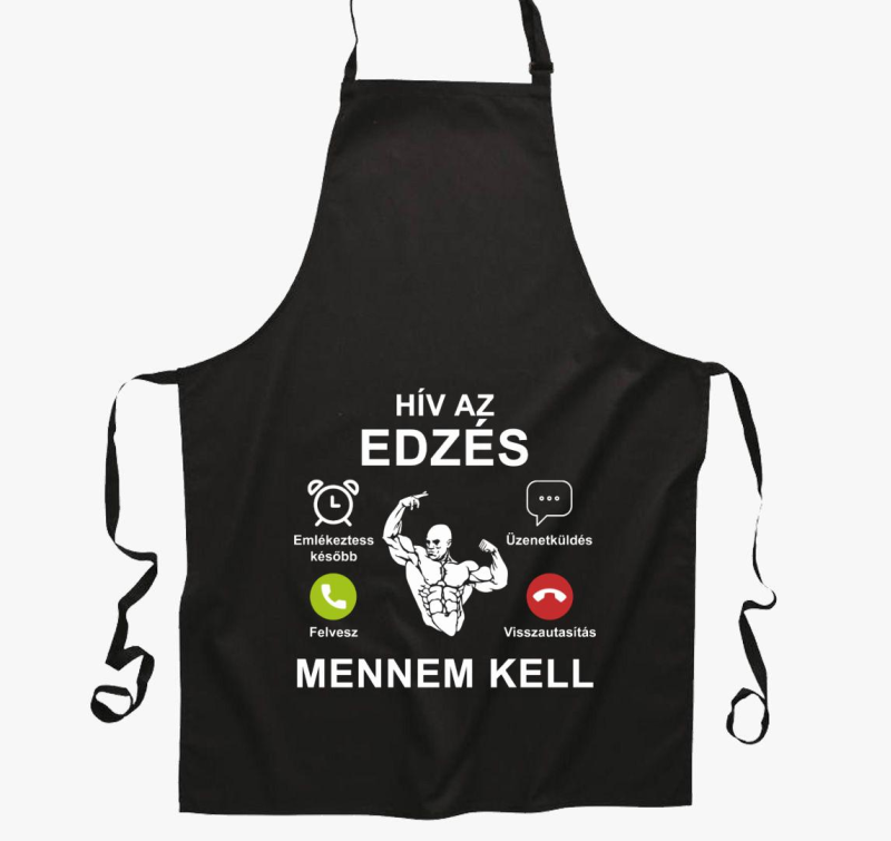 Hív az edzés mennem kell kötény