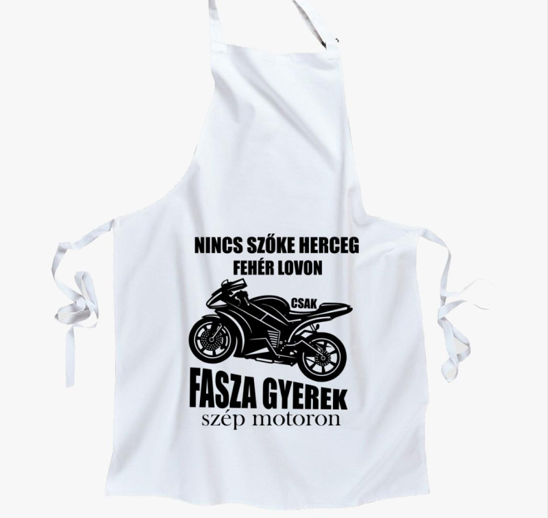 Nincs szőke herceg fehér lovon csak fasza gyerek szép motoron