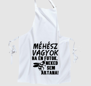 Méhész vagyok, ha én futok kötény