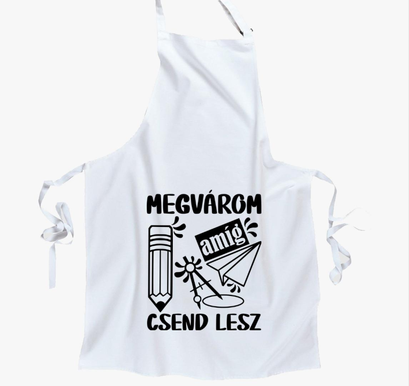 Megvárom amíg csend lesz kötény