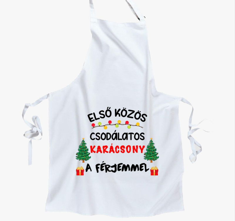 Első közös csodálatos karácsony a férjemmel karácsonyi páros szett kötény