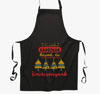 Te csak káosznak hív...
