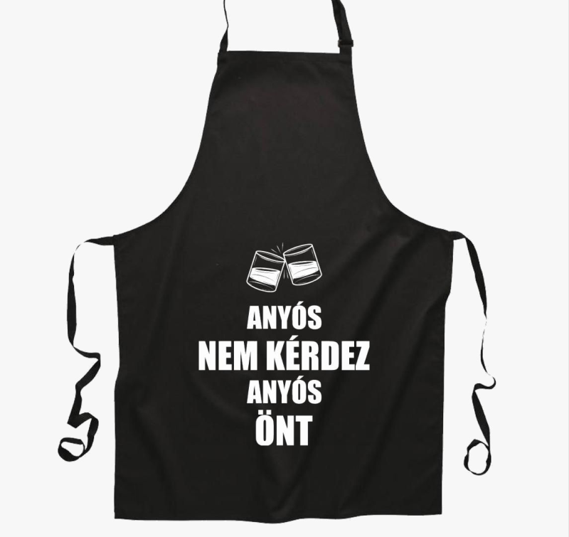 Anyós nem kérdez anyós önt kötény