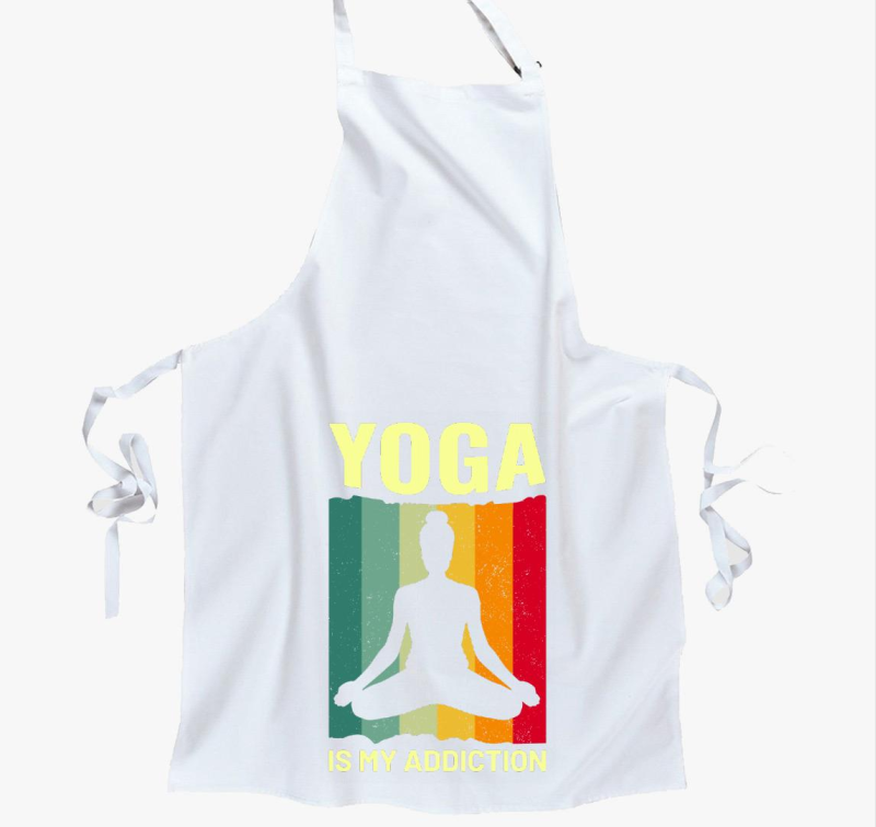 Yoga is my addiction kötény