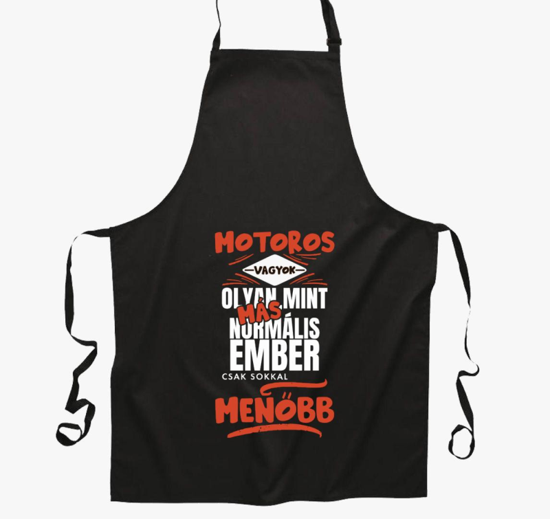 Motoros vagyok olyan mint más ember kötény