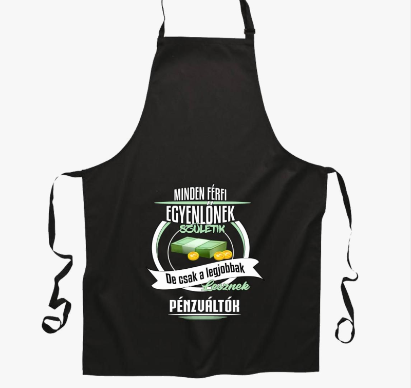 A legjobbak lesznek pénzváltók kötény