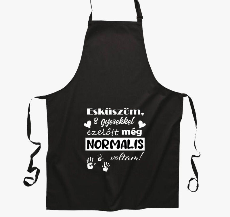 Esküszöm, normális voltam kötény