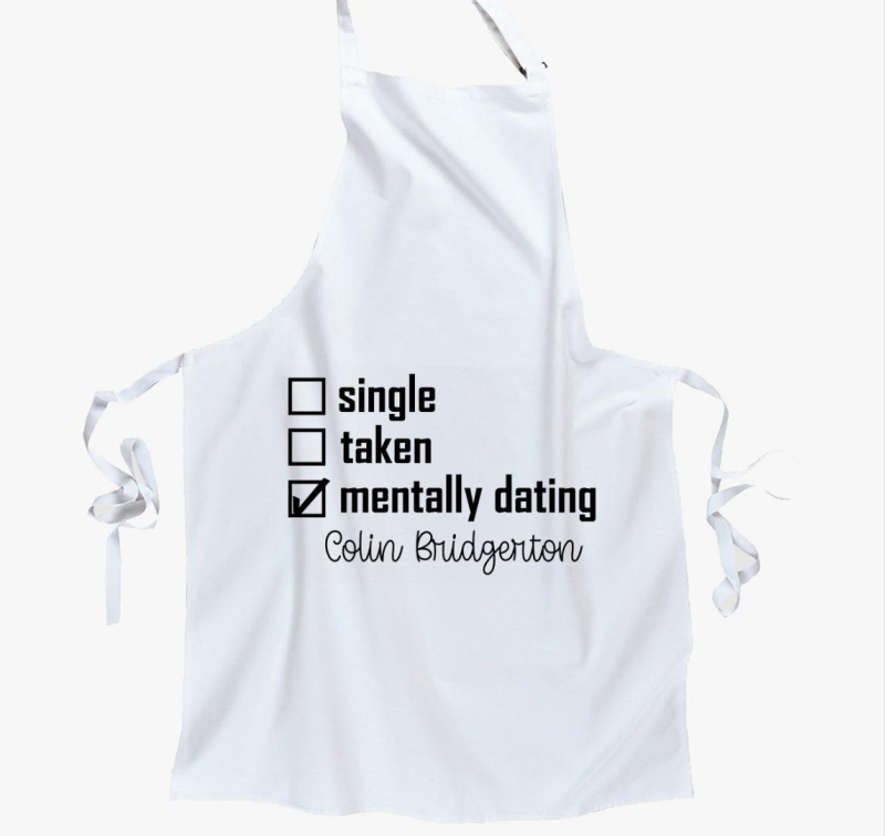 Mentally dating Bridgerton kötény