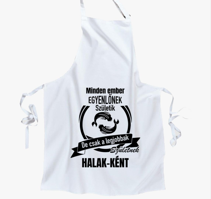 A legjobbak születnek halak-ként - halak horoszkóp kötény