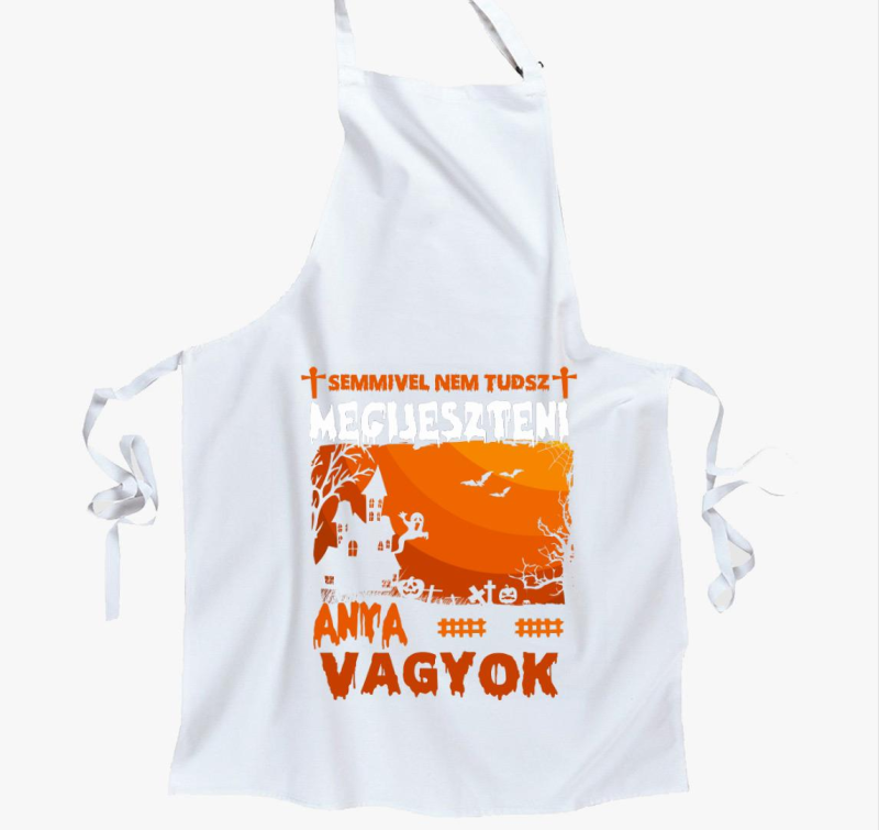 Semmivel sem tudsz meglepni anya vagyok halloween kötény