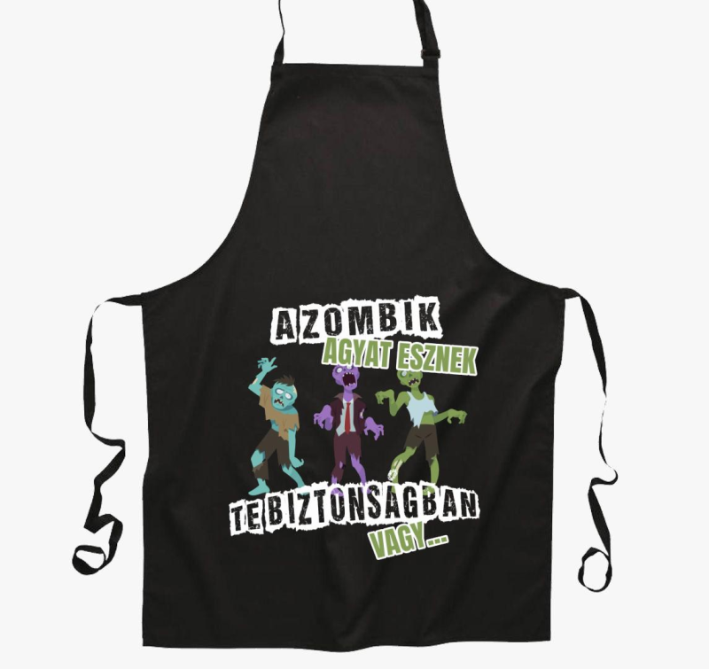 A zombik agyat esznek te biztonságban vagy kötény