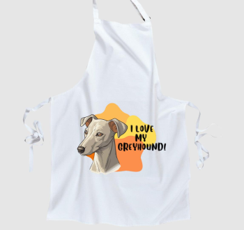 I love my Greyhound kötény