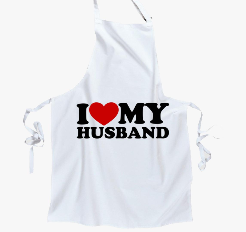 I love my husband kötény