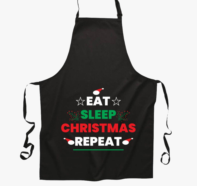 Eat sleep christmas repeat kötény