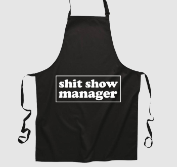 shit show manager kötény